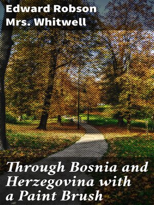 cover image of Through Bosnia and Herzegovina with a Paint Brush